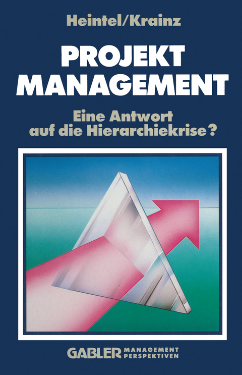 Projektmanagement - Peter Heintel