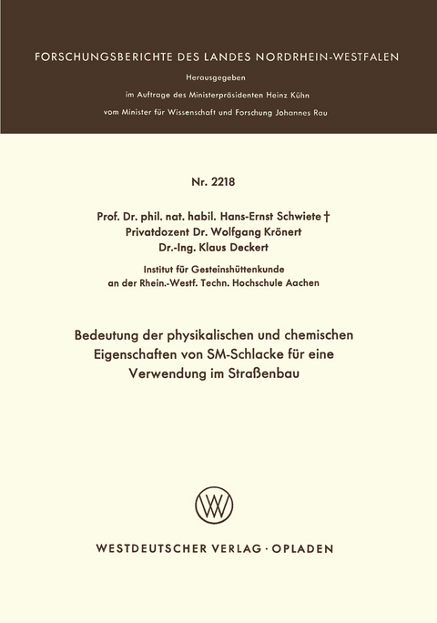 Bedeutung der physikalischen und chemischen Eigenschaften von SM-Schlacke für eine Verwendung im Straßenbau - Hans-Ernst Schwiete