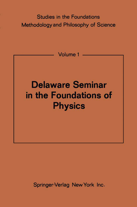 Delaware Seminar in the Foundations of Physics - 