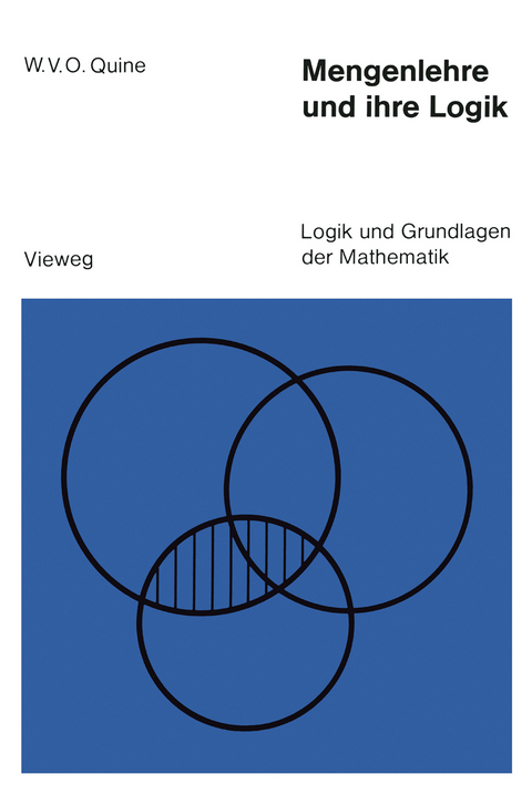 Mengenlehre und ihre Logik - Willard Van Orman Quine