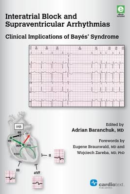 Interatrial Block and Supraventricular Arrhythmias - 