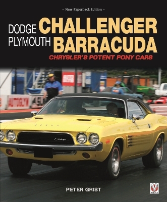 Dodge Challenger & Plymouth Barracuda - Peter Grist