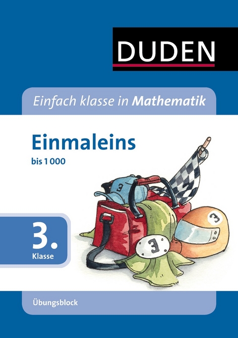 Einfach klasse in Mathematik - Einmaleins, 3. Klasse - Übungsblock - Beate Schreiber, Ute Müller-Wolfangel