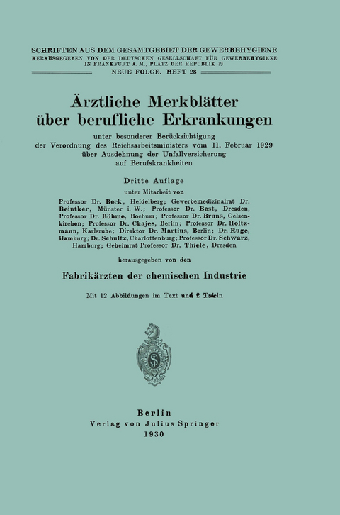 Ärztliche Merkblätter über berufliche Erkrankungen - NA Beck, NA Beintker, NA Best, NA Böhme, NA Bruns, NA Chajes, NA Holtzmann, NA Martius, NA Ruge, NA Schultz, NA Schwarz, NA Thiele