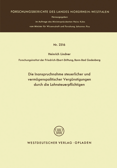 Die Inanspruchnahme steuerlicher und vermögenspolitischer Vergünstigungen durch die Lohnsteuerpflichtigen - Heinrich Lindner