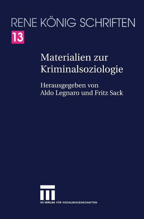 Materialien zur Kriminalsoziologie - René König