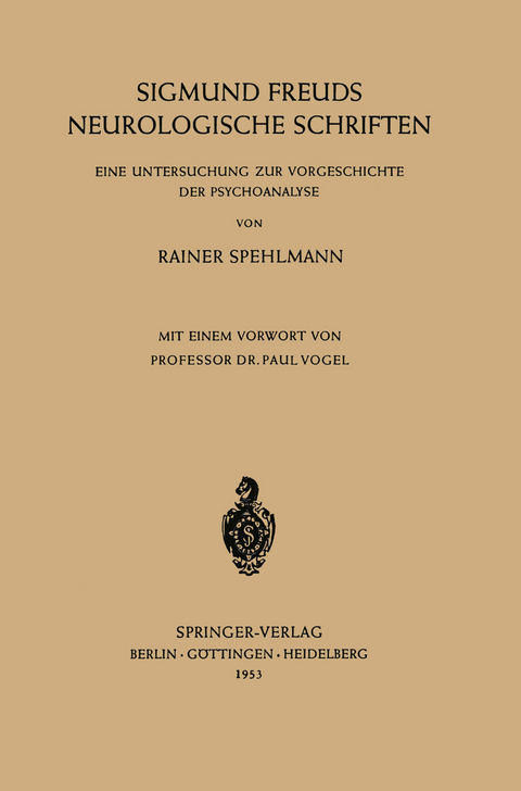 Sigmund Freuds Neurologische Schriften - Rainer Spehlmann