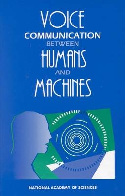 Voice Communication Between Humans and Machines -  for the National Academy of Sciences