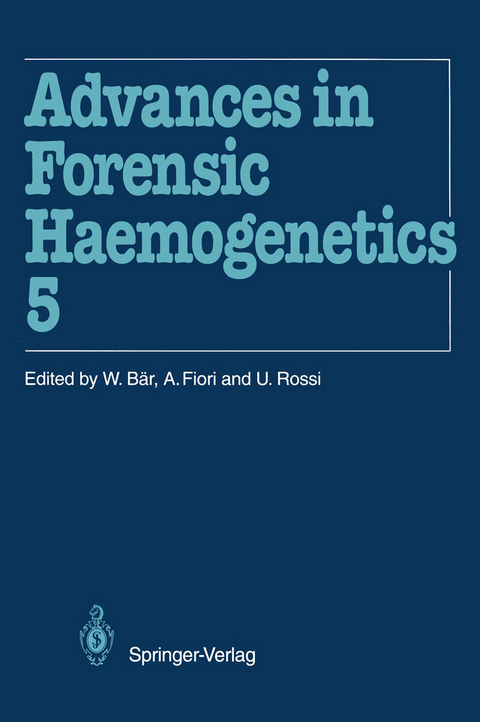 Advances in Forensic Haemogenetics - 