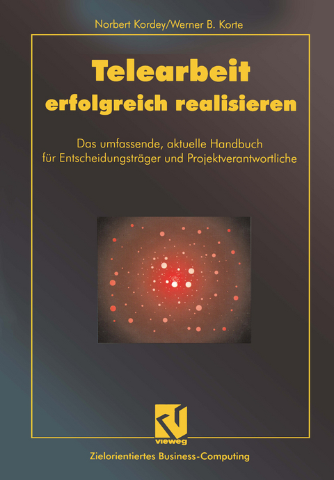 Telearbeit erfolgreich realisieren - Norbert Kordey