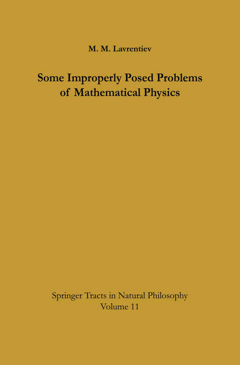 Some Improperly Posed Problems of Mathematical Physics - Michail M. Lavrentiev