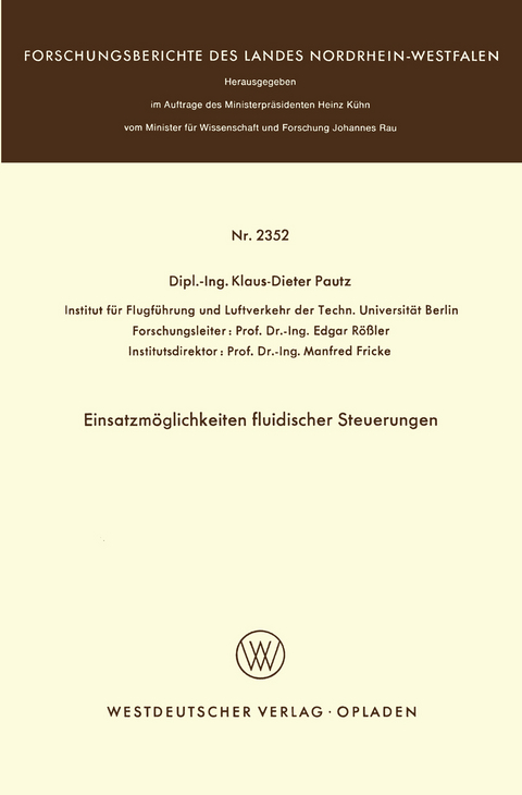 Einsatzmöglichkeiten fluidischer Steuerungen - Klaus-Dieter Pautz