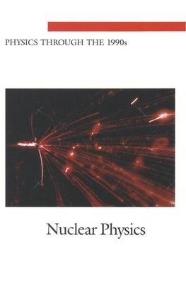 Nuclear Physics -  Division on Engineering and Physical Sciences, Mathematics Commission on Physical Sciences  and Applications,  Board on Physics and Astronomy,  Physics Survey Committee,  Nuclear Physics Panel