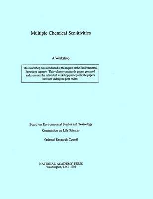 Multiple Chemical Sensitivities -  National Research Council,  Division on Earth and Life Studies,  Commission on Life Sciences