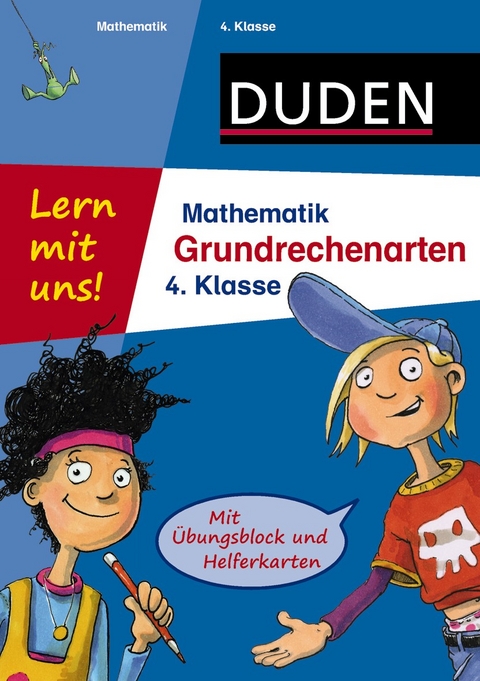 Lern mit uns! Mathematik Grundrechenarten 4. Klasse - Simone Pfluger