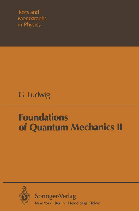 Foundations of Quantum Mechanics - G. Ludwig