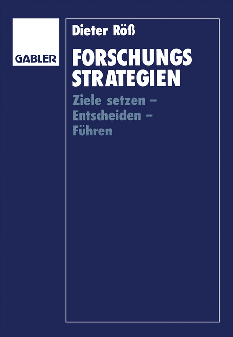 Forschungsstrategien - Dieter Röß