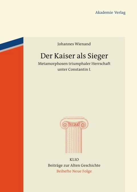 Der Kaiser als Sieger - Johannes Wienand