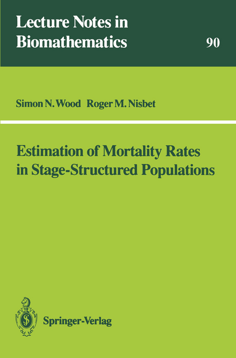 Estimation of Mortality Rates in Stage-Structured Population - Simon N. Wood, Roger M. Nisbet