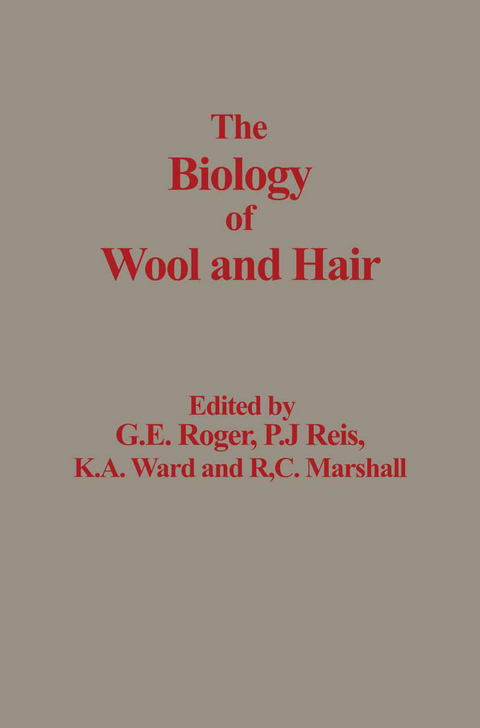 The Biology of Wool and Hair - G. E. Rogers, P. J. Reis, K. A. Ward, R. C. Marshall