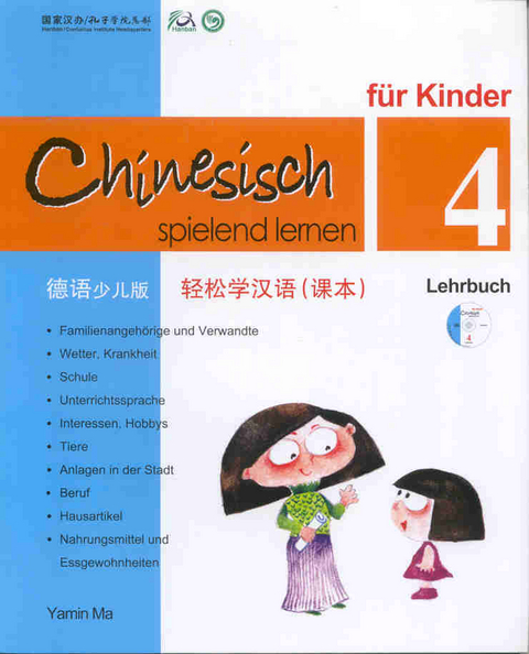 Chinesisch spielend lernen fur Kinder vol.4 - Lehrbuch - Ma Yamin