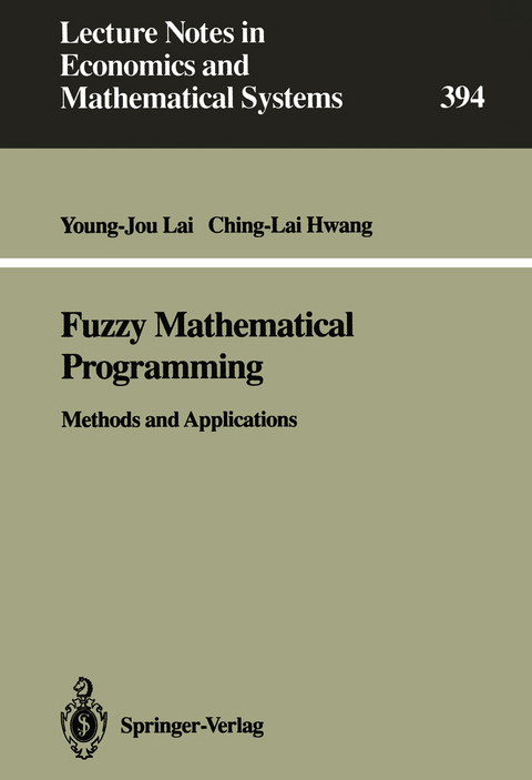 Fuzzy Mathematical Programming - Young-Jou Lai, Ching-Lai Hwang