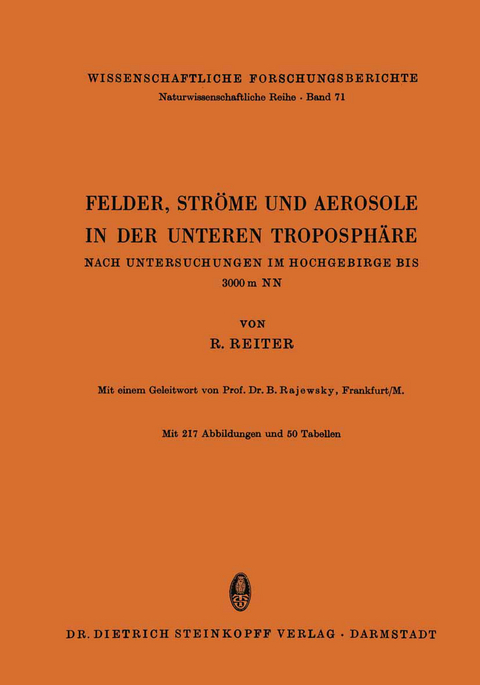 Felder, Ströme und Aerosole in der Unteren Troposphäre - R. Reiter