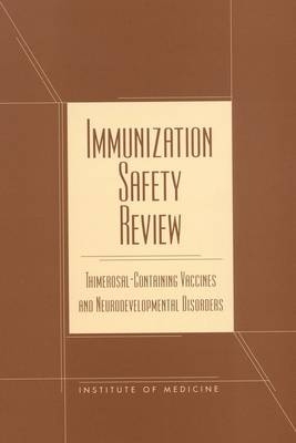 Immunization Safety Review -  Institute of Medicine,  Board on Health Promotion and Disease Prevention,  Immunization Safety Review Committee