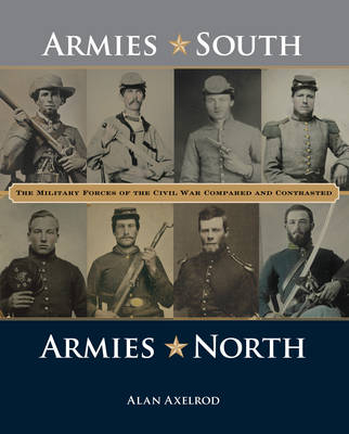 Armies South, Armies North - Alan Axelrod