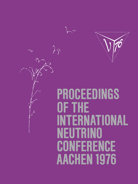 Proceedings of the International Neutrino Conference Aachen 1976 - 