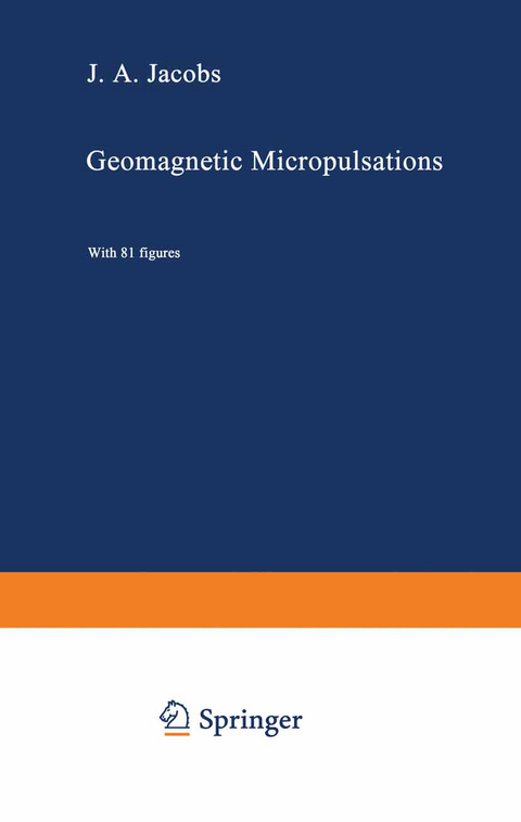 Geomagnetic Micropulsations - J. A. Jacobs