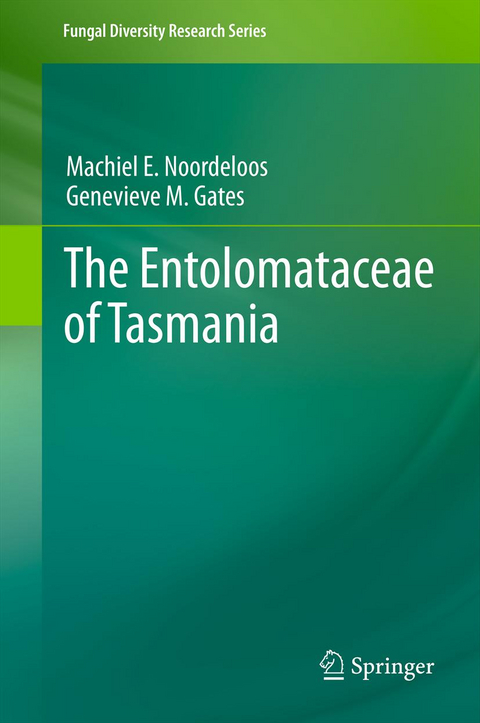 The Entolomataceae of Tasmania - machiel noordeloos, Genevieve M. Gates