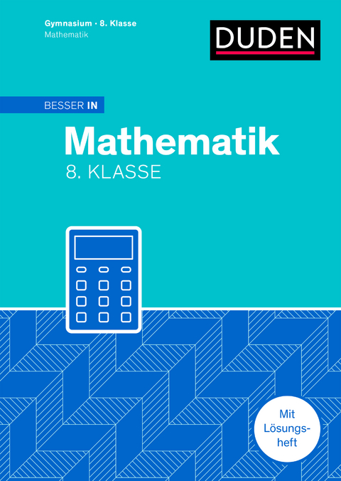 Besser in Mathematik - Gymnasium 8. Klasse - Marcus Löffler, Markus Holm, Maike Finnern