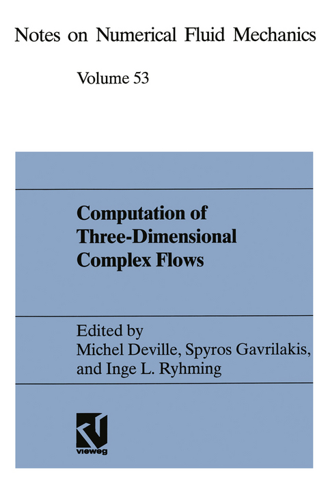 Computation of Three-Dimensional Complex Flows - 