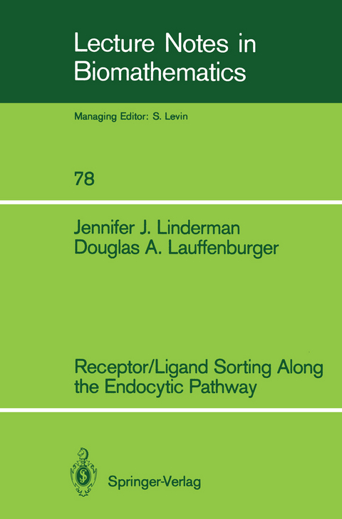 Receptor/Ligand Sorting Along the Endocytic Pathway - Jennifer J. Linderman, Douglas A. Lauffenburger