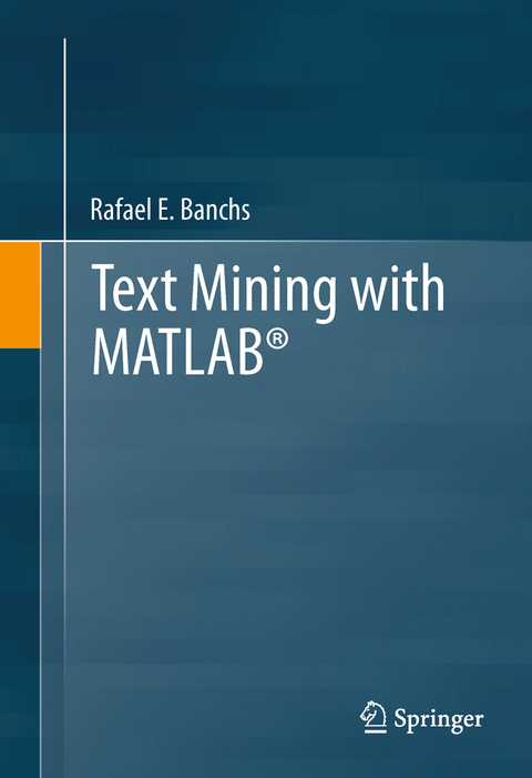 Text Mining with MATLAB® - Rafael E. Banchs