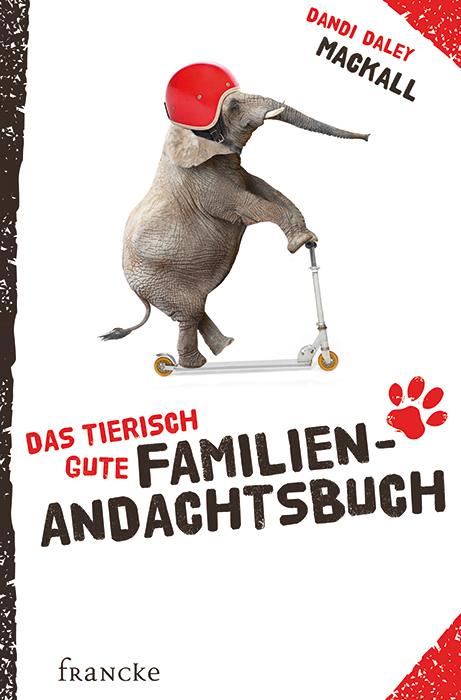 Das tierisch gute Familien-Andachtsbuch - Dandi Daley Mackall