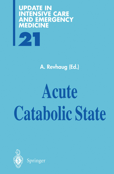 Acute Catabolic State - 