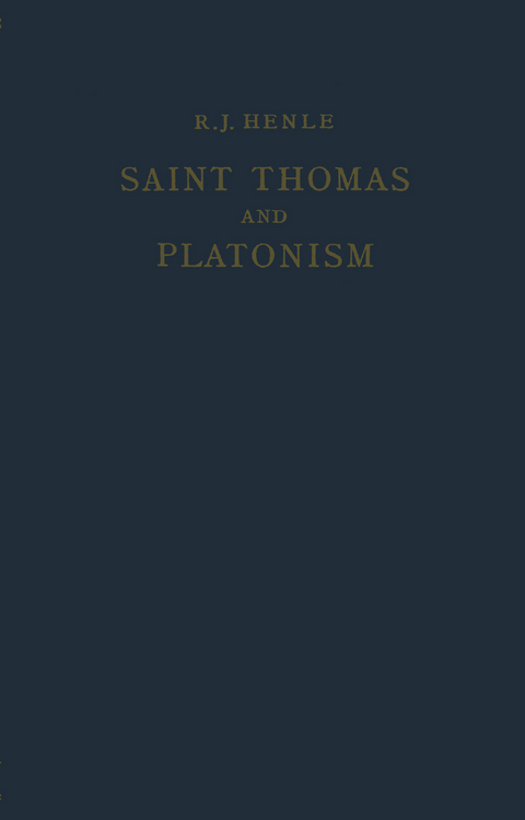 Saint Thomas and Platonism - R.J. Henle