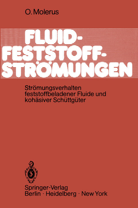 Fluid-Feststoff-Strömungen - O. Molerus