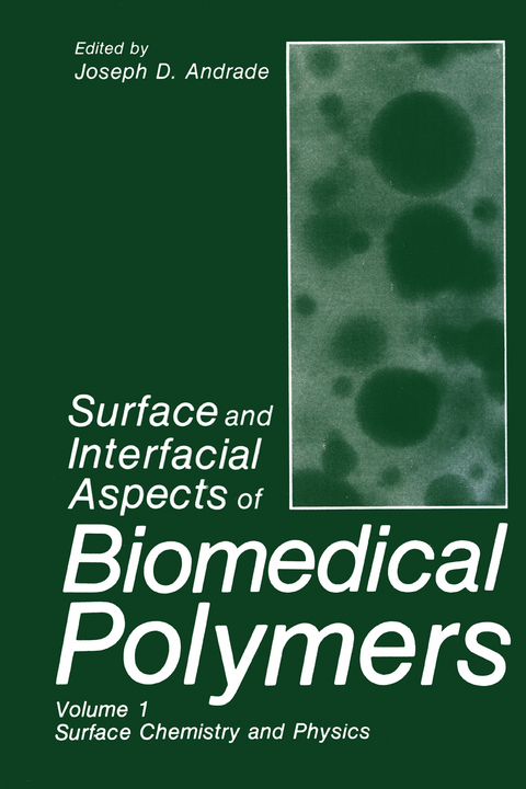 Surface and Interfacial Aspects of Biomedical Polymers - 