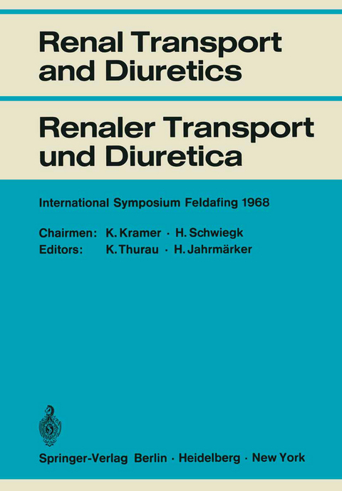 Renal Transport and Diuretics / Renaler Transport und Diuretica - 