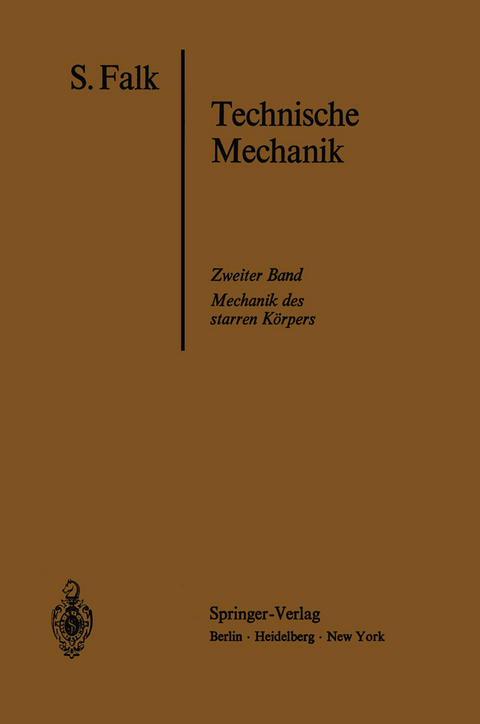 Lehrbuch der Technischen Mechanik - S. Falk