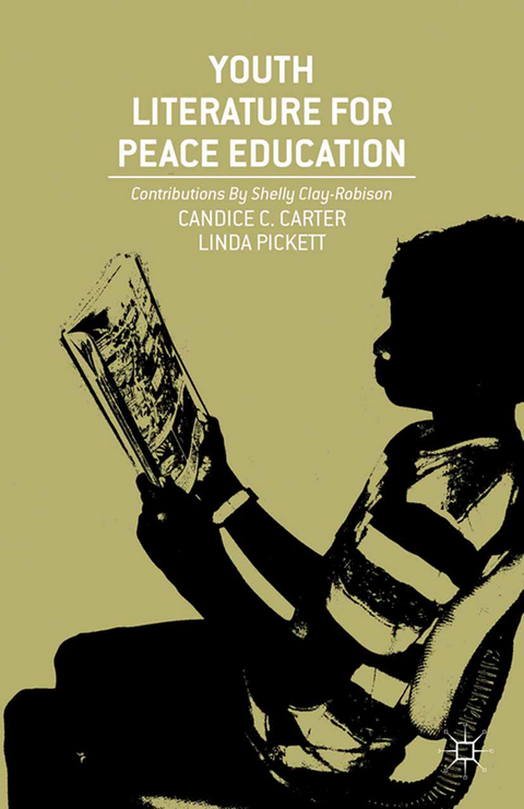 Youth Literature for Peace Education - C. Carter, L. Pickett