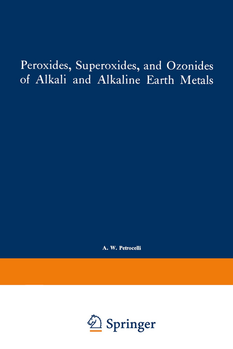 Peroxides, Superoxides, and Ozonides of Alkali and Alkaline Earth Metals - I. I. Volnov