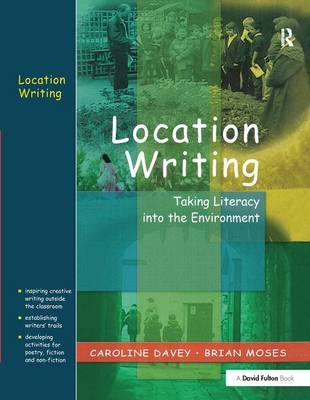 Location Writing - Caroline Davey, Brian Moses