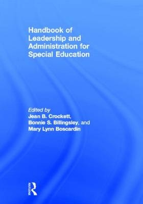 Handbook of Leadership and Administration for Special Education - 