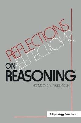 Reflections on Reasoning - Raymond S. Nickerson