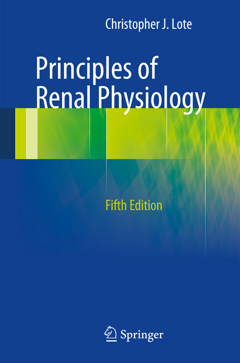 Principles of Renal Physiology - Christopher J. Lote