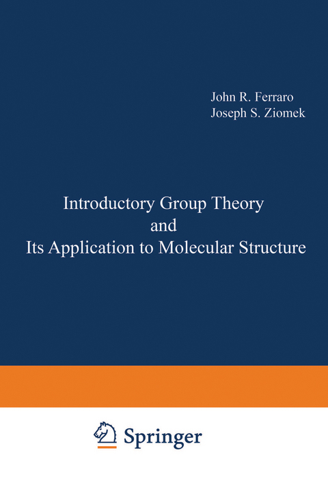 Introductory Group Theory and Its Application to Molecular Structure - John Ferraro